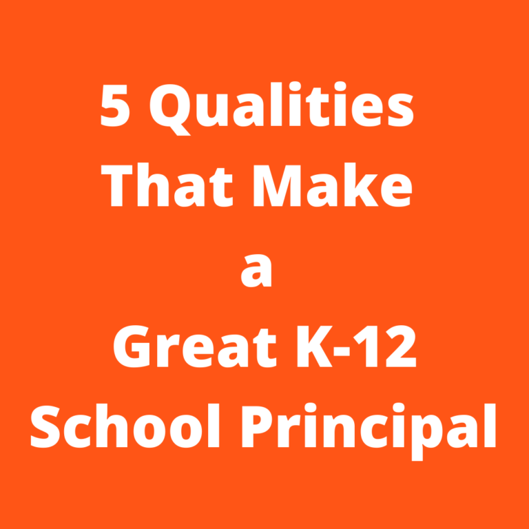 5-qualities-that-make-a-great-k-12-school-principal-k12-recruitment-group